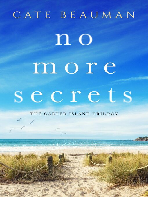 Title details for No More Secrets by Cate Beauman - Available